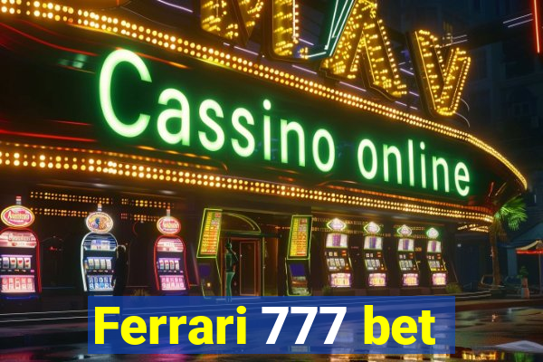 Ferrari 777 bet